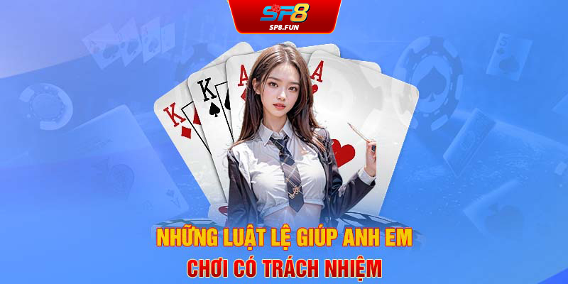 Những luật lệ giúp anh em chơi có trách nhiệm